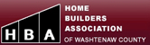 Home Builders Association of Washtenaw County Home Builders Association of Washtenaw County