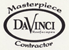 DaVinci Masterpiece Contractor