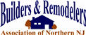 Builders and Remodelers Association of Northern New Jersey Builders and Remodelers Association of Northern New Jersey