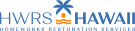 Homeworks Restoration Services - Hawaii