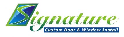 Signature Custom Door & Window Install LLC