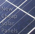New Cheap Solar Panels